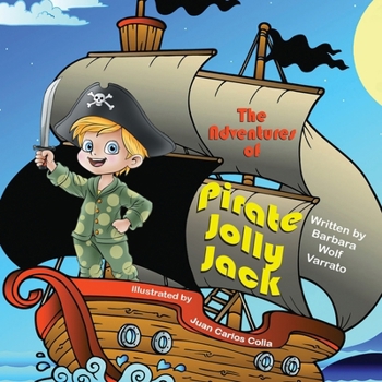 Paperback The Adventures of Pirate Jolly Jack Book