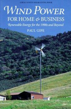 Paperback Wind Power for Home & Business: Renewable Energy for the 1990s and Beyond Book