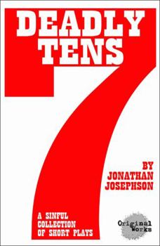 Paperback Seven Deadly Tens: A Sinful Collection of Short Plays Book