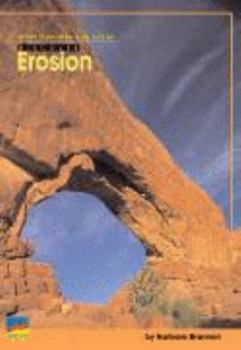 Paperback EROSION (WHAT CHANGES OUR EARTH) Book