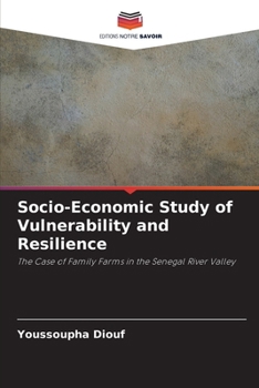 Paperback Socio-Economic Study of Vulnerability and Resilience Book