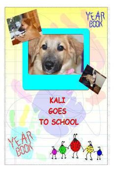 Paperback Kali Goes To School Book