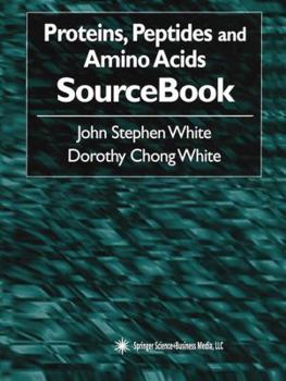 Paperback Proteins, Peptides and Amino Acids Sourcebook Book