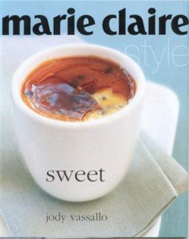 Paperback Marie Claire Style: Sweet (Marie Claire Style) Book