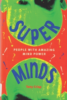 Paperback Super Minds - People with Amazing Mind Power Book