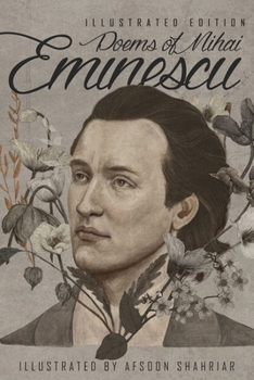 Hardcover Poems of Mihai Eminescu: Illustrated Edition Book