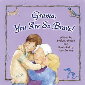 Paperback Grama, You Are So Brave! Book