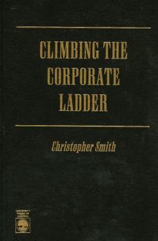 Hardcover Climbing the Corporate Ladder Book