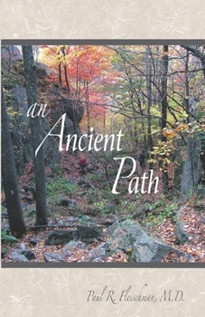 Paperback An Ancient Path: Public Talks on Vipassana Meditation as taught by S. N. Goenka given in Europe and America 2007 Book