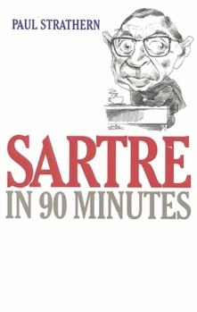 Paperback Sartre in 90 Minutes Book