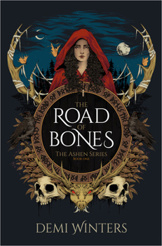 Hardcover The Road of Bones: The Ashen Series, Book One Book