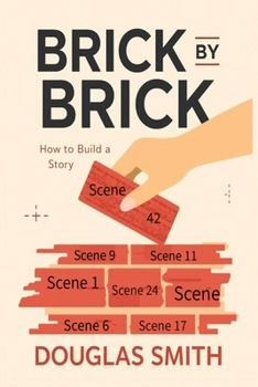 Paperback Brick by Brick: How to Build a Story Book