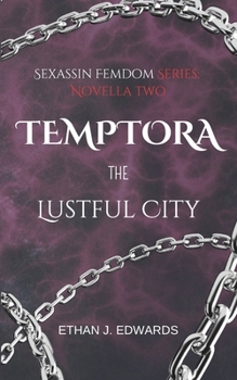 Temptora the Lustful City