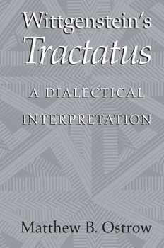 Paperback Wittgenstein's Tractatus: A Dialectical Interpretation Book