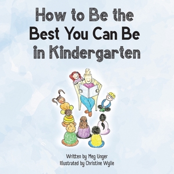 Paperback How to Be the Best You Can Be in Kindergarten Book