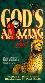 Spiral-bound God's Amazing Creatures & Me!: Devotions for Boys and Girls Ages 6 to 10 Book
