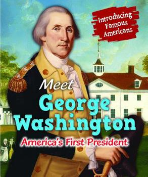 Library Binding Meet George Washington: America's First President Book