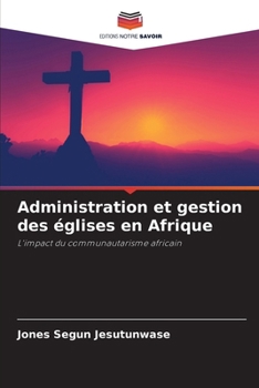 Paperback Administration et gestion des églises en Afrique [French] Book