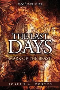 Paperback The Last Days: Mark of the Beast Book