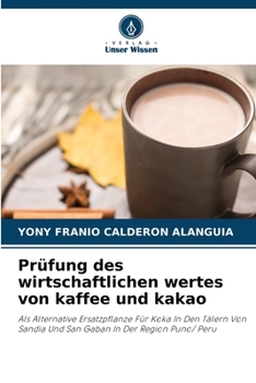 Paperback Prüfung des wirtschaftlichen wertes von kaffee und kakao [German] Book
