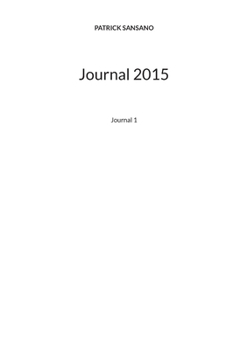 Paperback Journal 2015: Journal 1 [French] Book