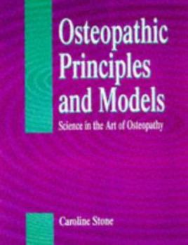 Paperback Science in the Art of Osteopathy: Osteopathic Principles and Practice Book