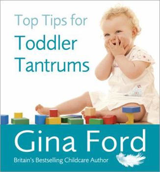 Paperback Top Tips for Toddler Tantrums Book