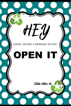Paperback Hey! Angel leaves a message to you!: open it Book