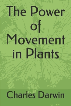 Paperback The Power of Movement in Plants Book