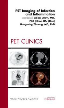 Hardcover Pet Imaging of Infection and Inflammation, an Issue of Pet Clinics: Volume 7-2 Book