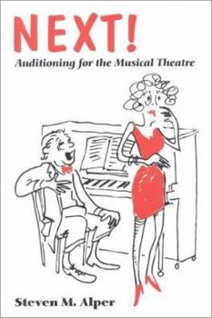 Paperback Next!: Auditioning for the Musical Theatre Book
