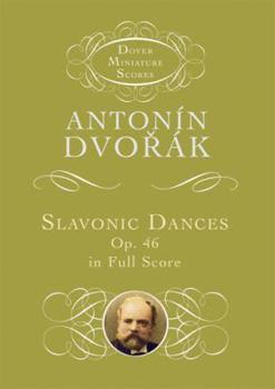 Paperback Slavonic Dances, Op. 46, in Full Score Book