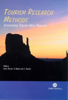 Paperback Tourism Research Methods: Integrating Theory with Practice Book