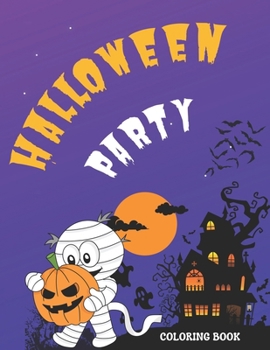 HALLOWEEN PARTY: HALLOWEEN COLORING BOOK