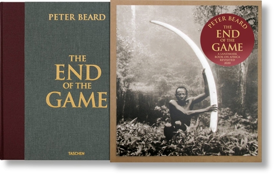 Hardcover Peter Beard. the End of the Game. Revisited 2020 Edition Book