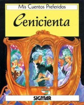 Paperback Cenicienta/cinderella (MIS CUENTOS PREFERIDOS) (Spanish Edition) [Spanish] Book