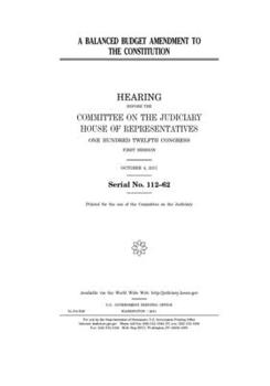 Paperback A balanced budget amendment to the Constitution Book