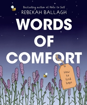Paperback Words of Comfort: How to Find Hope Book