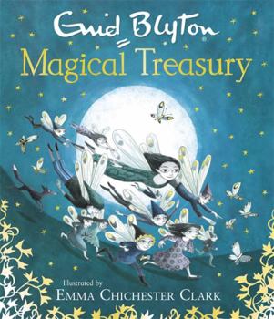 Hardcover Enid Blytons Magical Treasury Book
