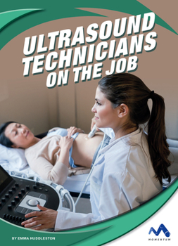 Library Binding Ultrasound Technicians on the Job Book