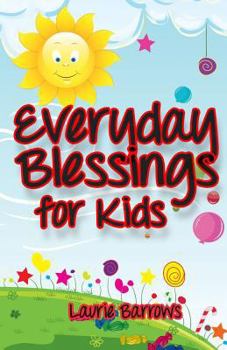 Paperback Everyday Blessings for Kids Book