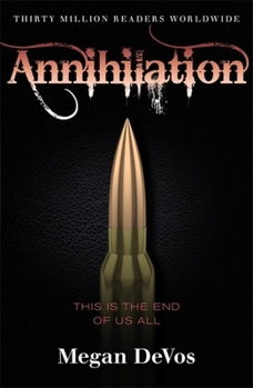 Paperback Annihilation: Book 4 in the Anarchy Series Book