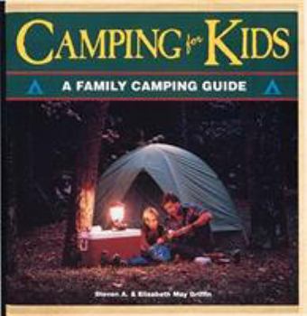 Paperback Camping for Kids: A Family Camping Guide Book
