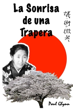Paperback La sonrisa de una trapera [Spanish] Book