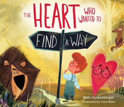 Hardcover The Heart Who Wanted to Find a Way (a Story about Calming Anxiety Through Resting in God) Book