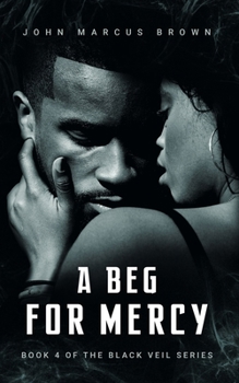 Paperback A Beg For Mercy Book