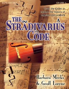 Paperback The Stradivarius Code: Crack the Codes to Explore the History of Musical Instruments Book