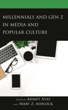 Hardcover Millennials and Gen Z in Media and Popular Culture Book