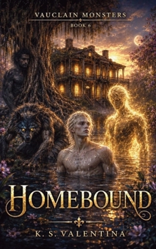 Homebound (Vauclain Monsters)