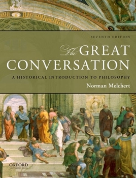 Hardcover The Great Conversation: A Historical Introduction to Philosophy Book